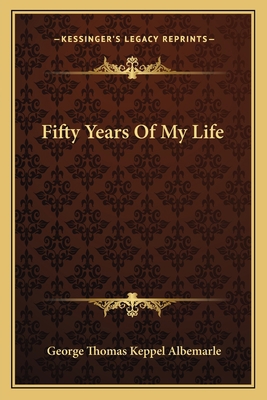 Fifty Years Of My Life 1162790547 Book Cover
