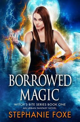 Borrowed Magic: An Urban Fantasy Novel 197918609X Book Cover