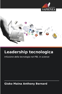 Leadership tecnologica [Italian] 6208411262 Book Cover