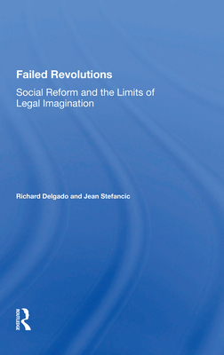 Failed Revolutions: Social Reform And The Limit... 0367157632 Book Cover