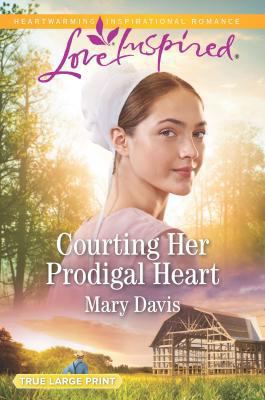 Courting Her Prodigal Heart (Prodigal Daughters... 1335428674 Book Cover