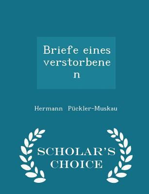 Briefe Eines Verstorbenen - Scholar's Choice Ed... 1298278600 Book Cover