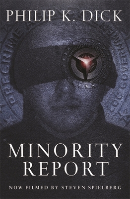 Minority Report: Volume Four of the Collected S... 0575075201 Book Cover