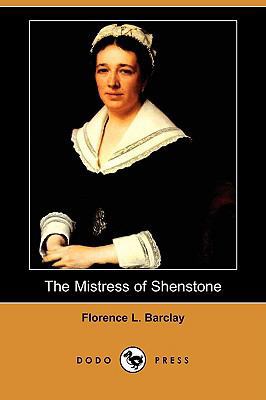 The Mistress of Shenstone (Dodo Press) 1409933830 Book Cover