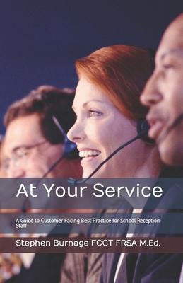 At Your Service: A Guide to Customer Facing Bes... B0CZ6GWBXY Book Cover