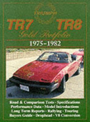 TRIUMPH TR7 - TR8 Gold Portfolio 1975-1982: Roa... 1855202247 Book Cover