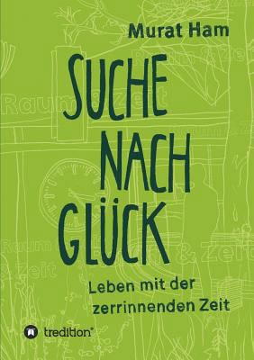 Suche nach Glück [German] 3849120090 Book Cover