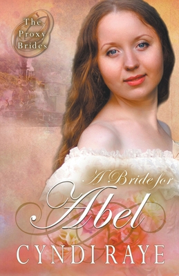 A Bride for Abel B0BSKSCS63 Book Cover