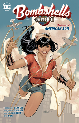 Bombshells: United Vol. 1: American Soil 1401280234 Book Cover