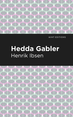 Hedda Gabbler 1513279416 Book Cover