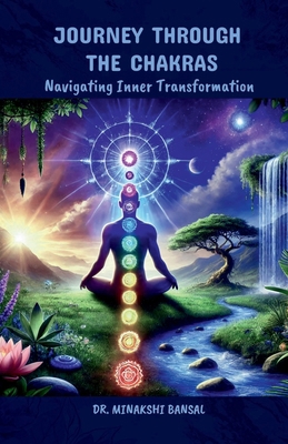 Journey Through the Chakras: Navigating Inner T...            Book Cover