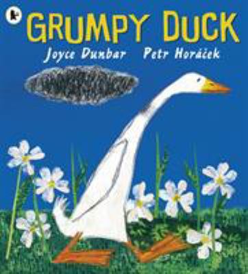 Grumpy Duck 1406382965 Book Cover