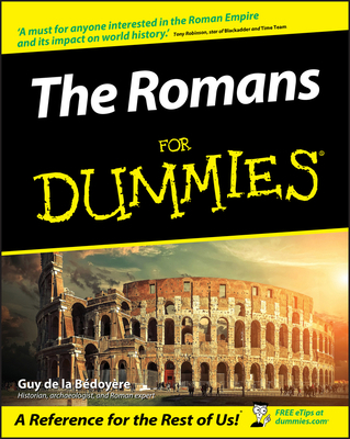 The Romans For Dummies 0470030771 Book Cover
