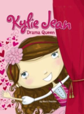 Drama Queen (Kylie Jean (Paperback)) 1406275271 Book Cover