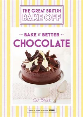 Great British Bake Off - Bake It Better (No.6):... 1473615488 Book Cover