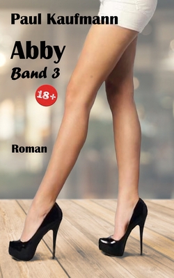 Abby Band 3 [German] B08X65PMTT Book Cover