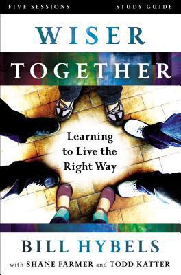 Wiser Together Study Guide: Learning to Live th... 0310820103 Book Cover