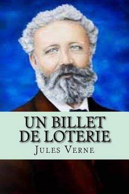 Un billet de loterie [French] 1530845963 Book Cover
