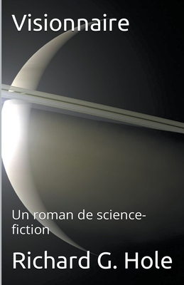 Visionnaire [French] B0B23W3LBR Book Cover