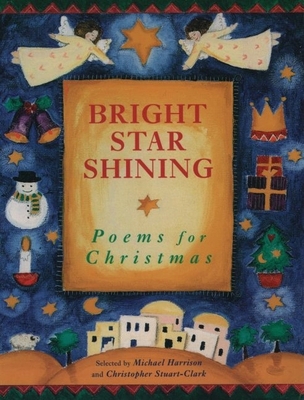 Bright Star Shining: Poems for Christmas 019276182X Book Cover