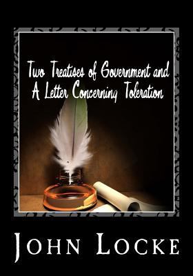 Two Treatises of Government and A Letter Concer... 1495323455 Book Cover