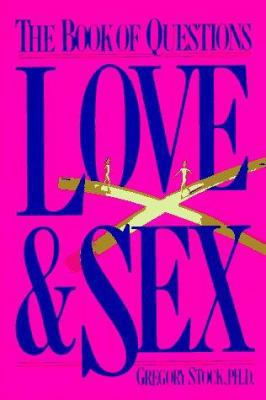 Love & Sex: The Book of Questions 089480619X Book Cover