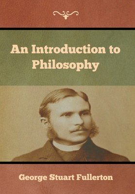 An Introduction to Philosophy 1644393077 Book Cover
