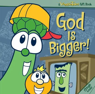God Is Bigger! (A Veggie Tales Gift Book) 1416533842 Book Cover