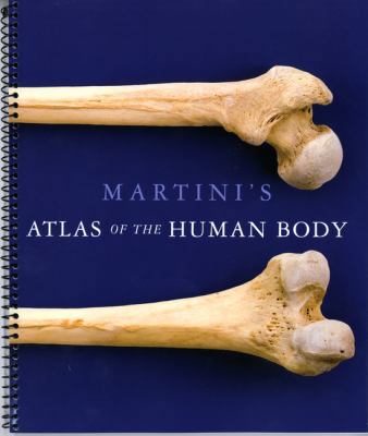 Martini's Atlas of the Human Body (Valuepack Ve... 0321735463 Book Cover