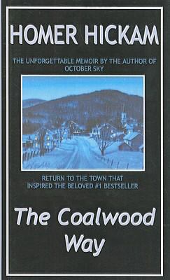 The Coalwood Way 1417617373 Book Cover