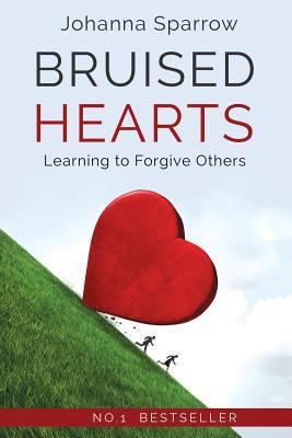 Bruised Hearts, Revised: Learning to Forgive Ot... 1976304024 Book Cover
