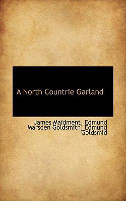 A North Countrie Garland 1103775588 Book Cover