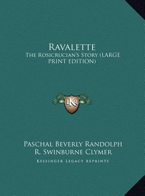 Ravalette: The Rosicrucian's Story (Large Print... [Large Print] 1169879144 Book Cover