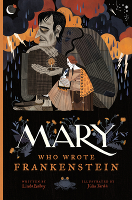 Mary Who Wrote Frankenstein 1770495592 Book Cover