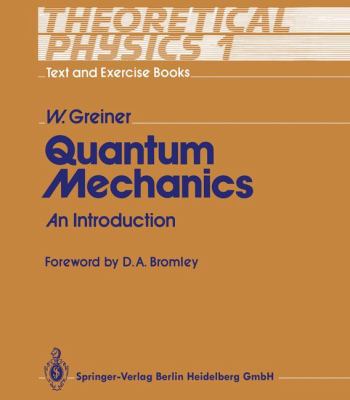 Quantum Mechanics: An Introduction 3662007088 Book Cover