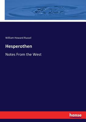 Hesperothen: Notes From the West 3744661512 Book Cover