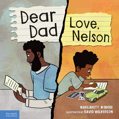 Dear Dad: Love, Nelson: The Story of One Boy an... 1631986813 Book Cover