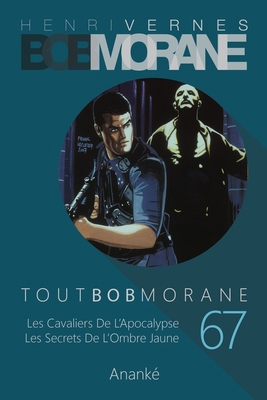 Tout Bob Morane/67 [French] B0B5KXN3SM Book Cover