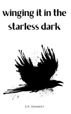 winging it in the starless dark 935769658X Book Cover