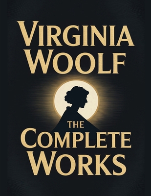 Virginia Woolf: The Complete Works 9371233575 Book Cover
