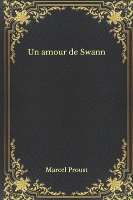 Un amour de Swann [French] B08MSZHMHM Book Cover