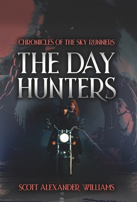 The Day Hunters: Chronicles of the Sky Runners B0FQK48QPB Book Cover