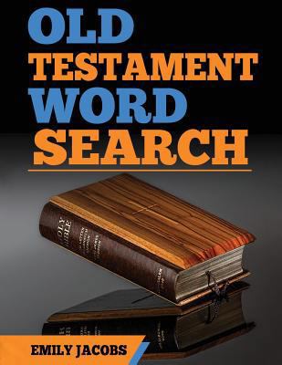 Old Testament Word Search 1540867587 Book Cover