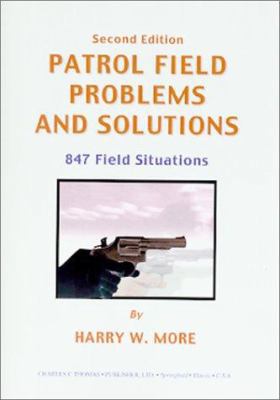 Patrol Field Problems and Solutions: 847 Field ... 0398072043 Book Cover