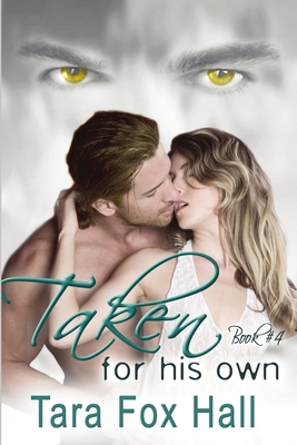Taken For His Own 1612356222 Book Cover