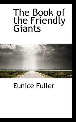 The Book of the Friendly Giants 1117121747 Book Cover