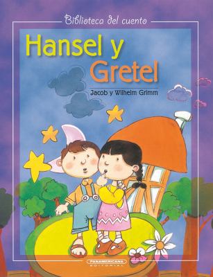Hansel y Gretel (Spanish Edition) [Spanish] 9583008435 Book Cover