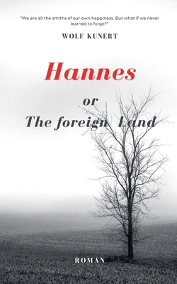 Hannes or The Foreign Land B0D2WT1111 Book Cover