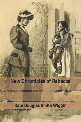 New Chronicles of Rebecca B0858SL9RV Book Cover