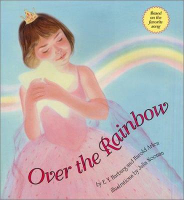 Over the Rainbow 006028949X Book Cover